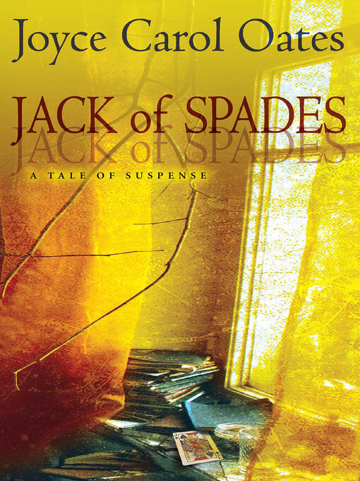 Title details for Jack of Spades by Joyce Carol Oates - Available